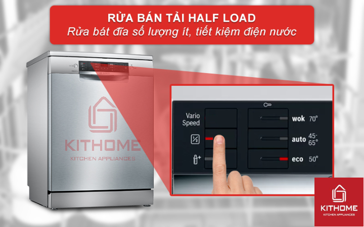 Kích hoạt tính năng Half Load rửa bát đĩa số lượng ít