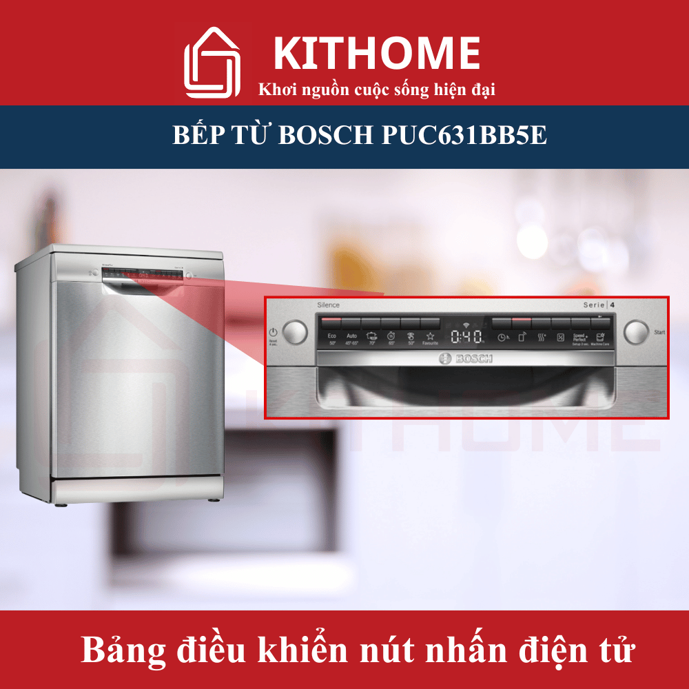 Máy rửa bát Bosch SMS4HMI07E – Bảng điều khiển nút nhấn điện tử kèm màn hình LED tiện dụng