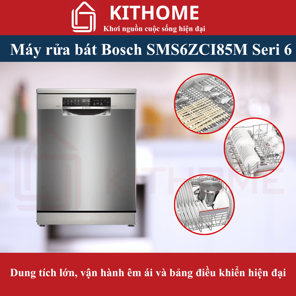 Máy rửa bát Bosch SMS6ZCI85M – Dung tích lớn, vận hành êm ái và bảng điều khiển hiện đại