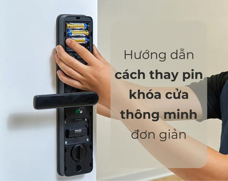 Các bước thay pin khóa cửa thông minh