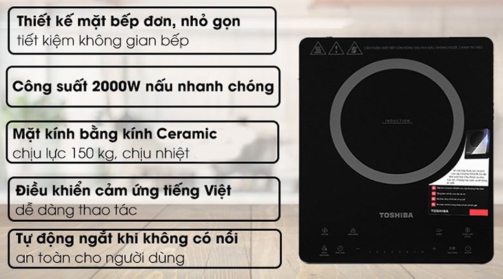Bếp từ Toshiba IC-20S4PV thích hợp với gia đình có gian bếp nhỏ gọn