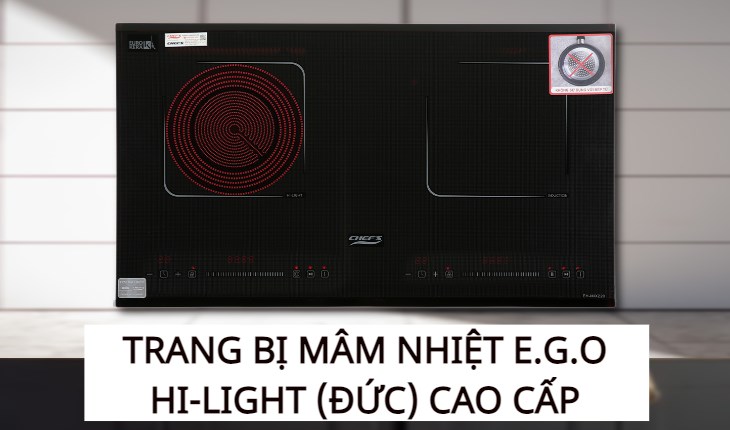 Bếp từ hồng ngoại Chef's được trang bị mâm nhiệt E.G.O Hi-Light (Đức) cao cấp, an toàn cho người sử dụng