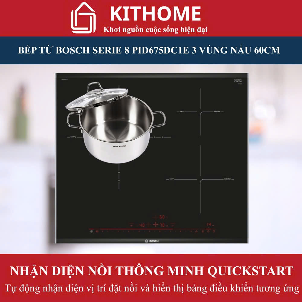 Tính năng QuickStart thông minh – Khởi động nấu ăn tức thì với Bếp từ Bosch PID675DC1E Series 8