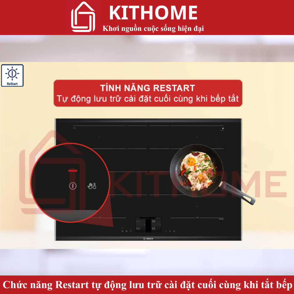 Restart – Lưu cài đặt khi bếp tắt đột ngột