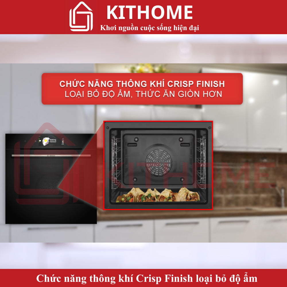 Chức năng Crisp Finish – giữ thực phẩm giòn ngon