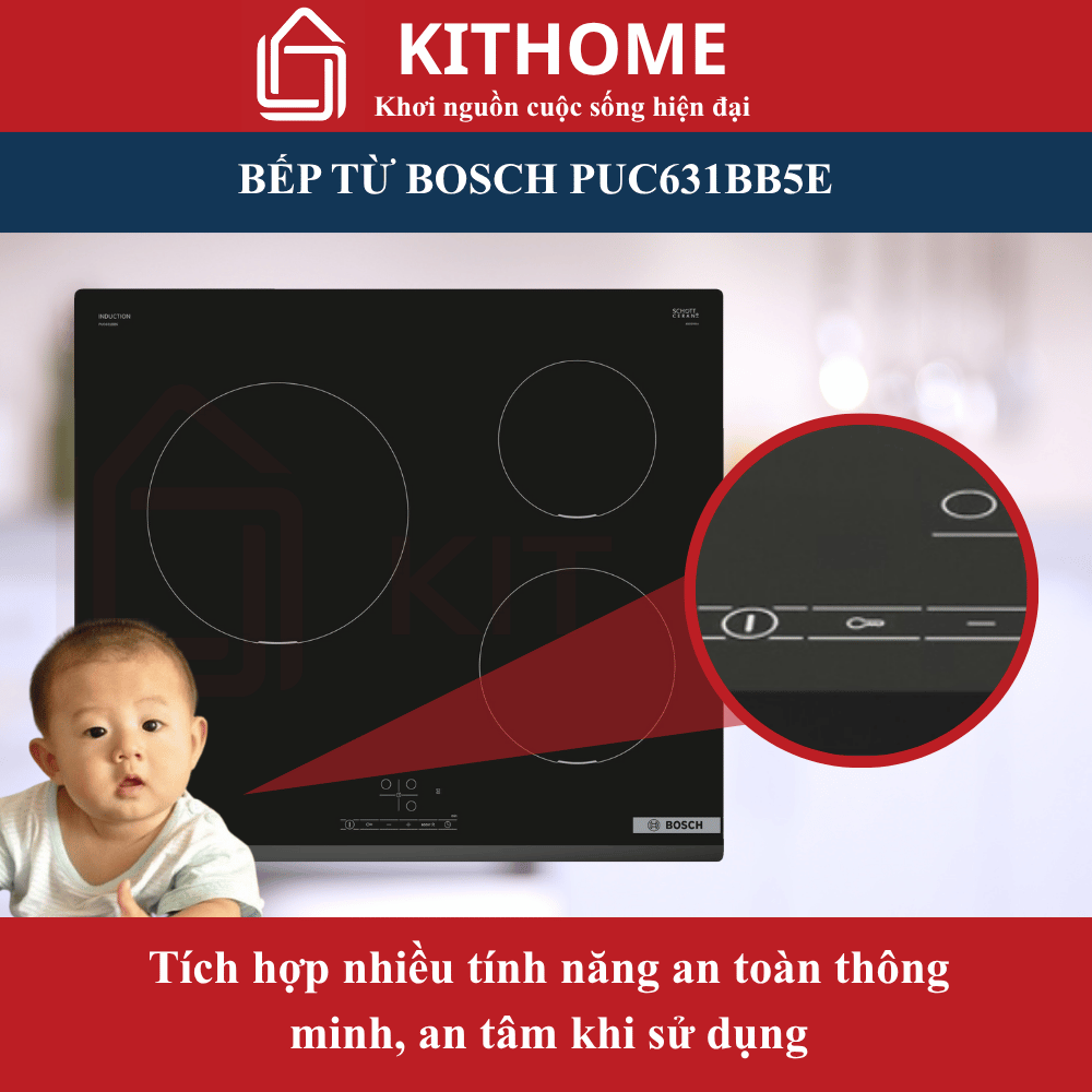 Bếp từ âm Bosch PUC631BB5E – Tích hợp nhiều tính năng an toàn thông minh, an tâm khi sử dụng