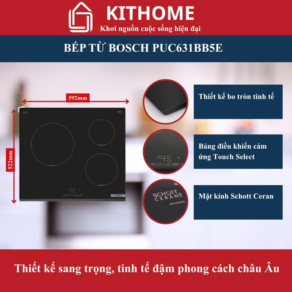Bếp từ âm Bosch PUC631BB5E – Thiết kế sang trọng, tinh tế đậm phong cách châu Âu