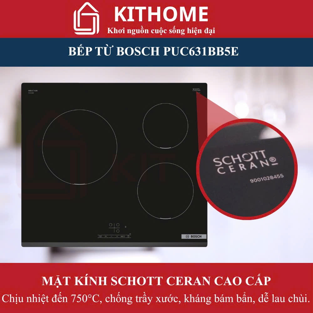 Bếp từ âm Bosch PUC631BB5E – Mặt kính Schott Ceran bền đẹp, chịu lực tốt