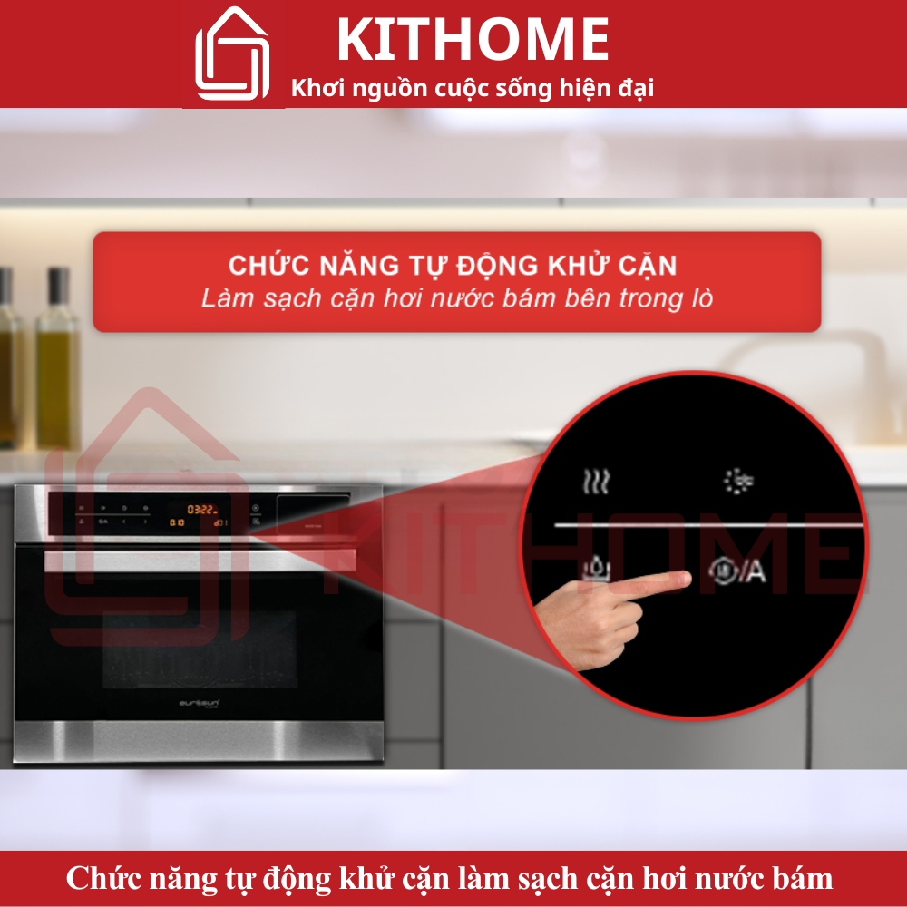 Chức năng tự động khử cặn làm sạch cặn hơi nước bám bên trong lò