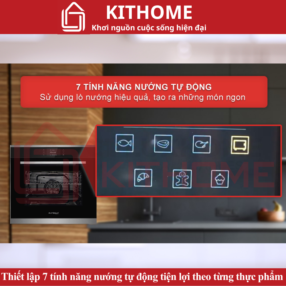 Thiết lập 7 tính năng nướng tự động tiện lợi theo từng thực phẩm