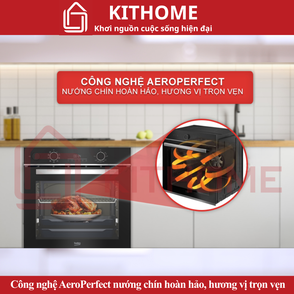 Công nghệ AeroPerfect – Nướng chín đều, hương vị trọn vẹn Công nghệ AeroPerfect – Nướng chín đều, hương vị trọn vẹn