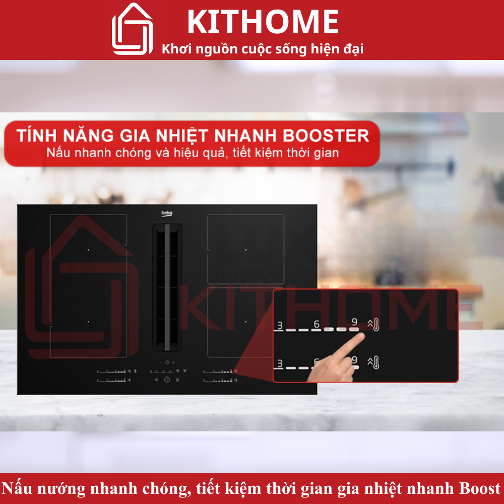 Gia nhiệt nhanh Boost, tiết kiệm thời gian