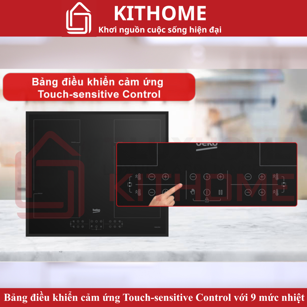 Bảng điều khiển cảm ứng Touch-sensitive Control với 9 mức gia nhiệt