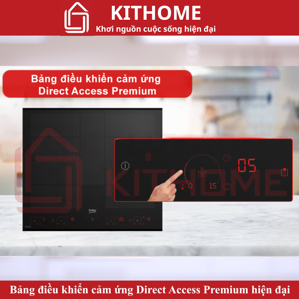 Bảng điều khiển cảm ứng Direct Access Premium với 15 mức gia nhiệt