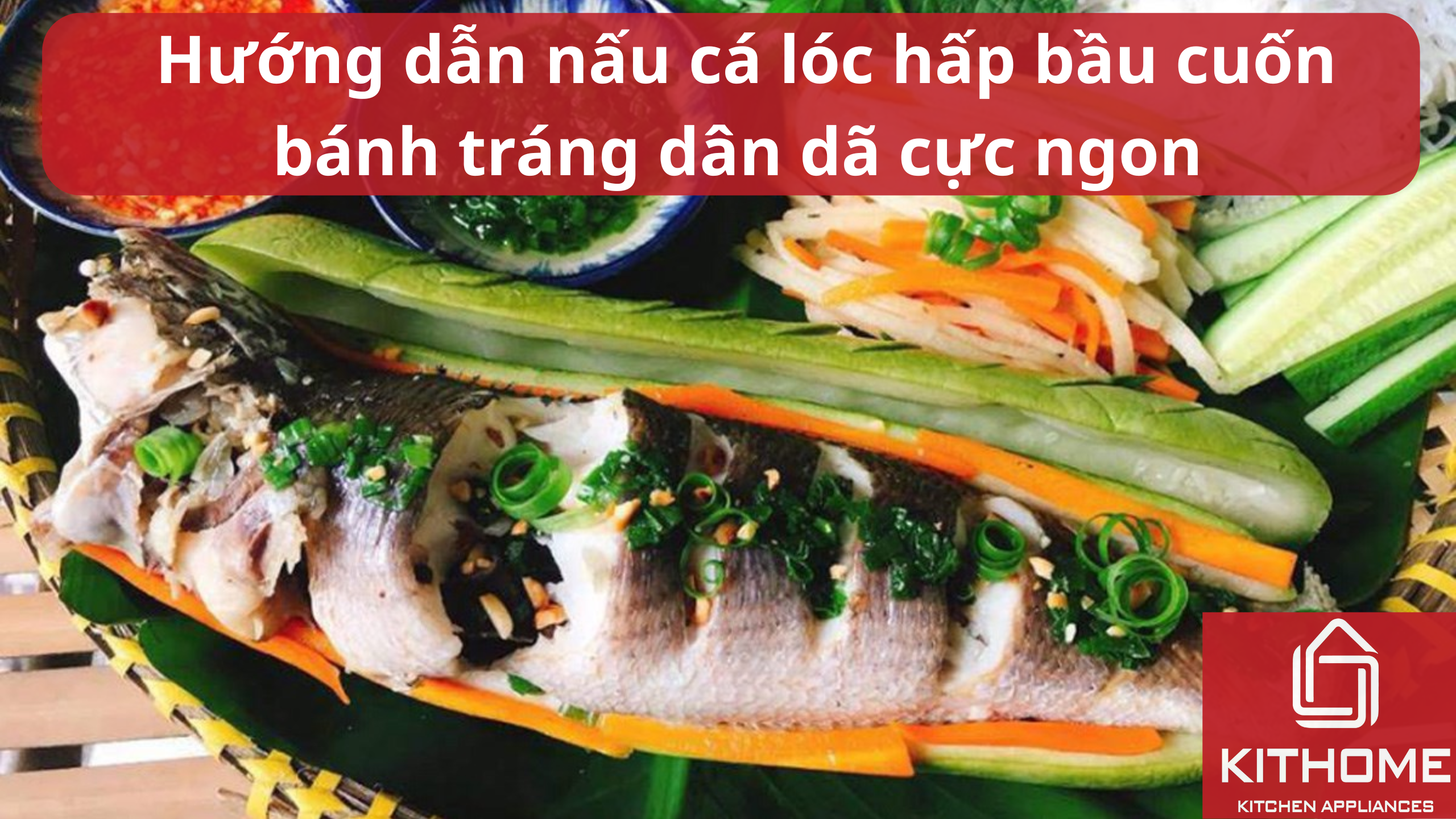 Món cá lóc hấp bầu