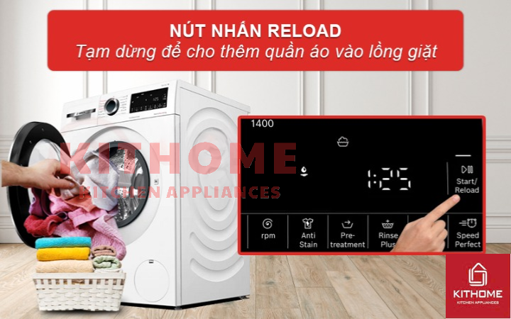 Tính năng Reload – Tạm dừng để thêm quần áo dễ dàng