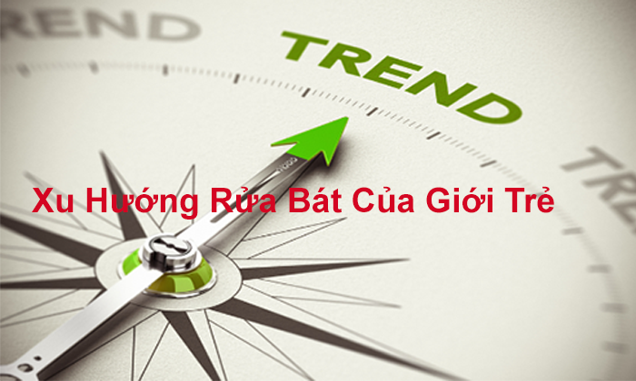 Xu Hướng Rửa Bát Của Giới Trẻ