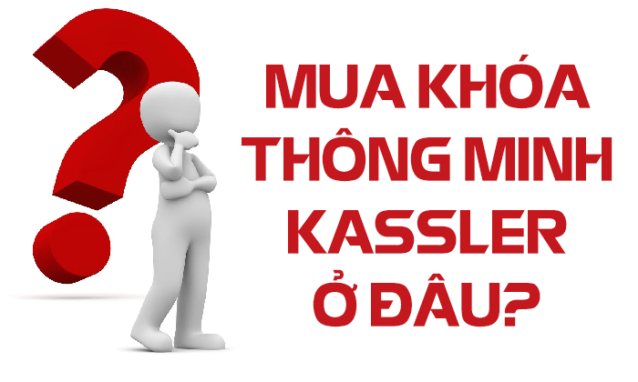 Mua khóa cửa thông minh Kassler ở đâu