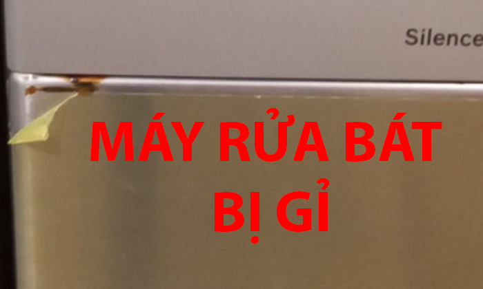 Máy Rửa Bát Bị Gỉ Sét – Nguyên Nhân, Cách Khắc Phục Và Lưu Ý Quan Trọng
