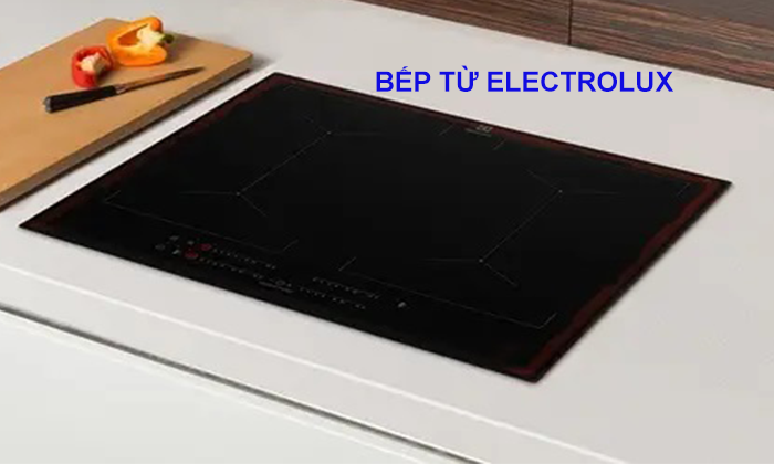 Bếp Từ Electrolux – Giải Pháp Nấu Ăn Hiện Đại, An Toàn Và Tiết Kiệm 2025
