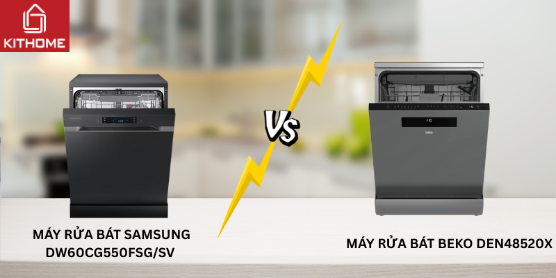 So sánh máy rửa bát Samsung DW60CG550FSG/SV và Beko DEN48520X – Cùng phân khúc chọn gì?