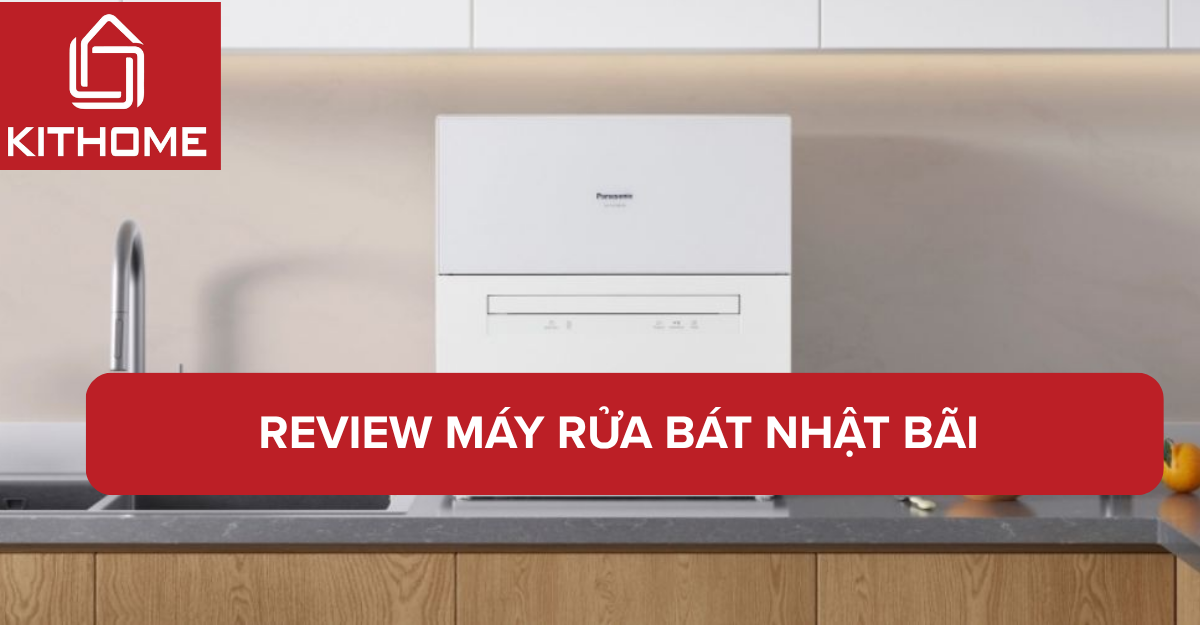Máy rửa bát Nhật bãi – “Hàng xịn giá rẻ” hay cái bẫy khiến bạn tốn tiền? [Cập nhật 2025]